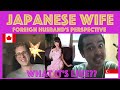 What It's Like to Have a Japanese Wife | Foreign Husband's Perspective