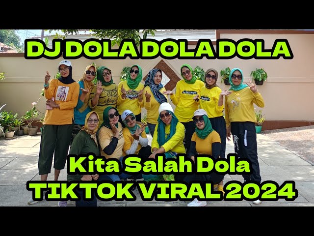 DJ DOLA DOLA DOLA -  KITA SALAH DOLA // VIRAL TIKTOK 2024 // SENAM KREASI class=