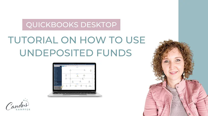 QuickBooks Desktop Tutorial on How To Use Undeposited Funds