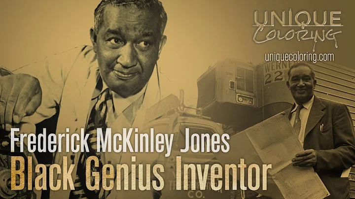 Frederick McKinley Jones: The Black Genius Who Inv...