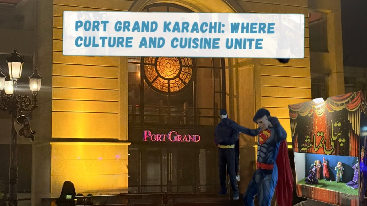 Port grand karachi| walking tour| family fun| 