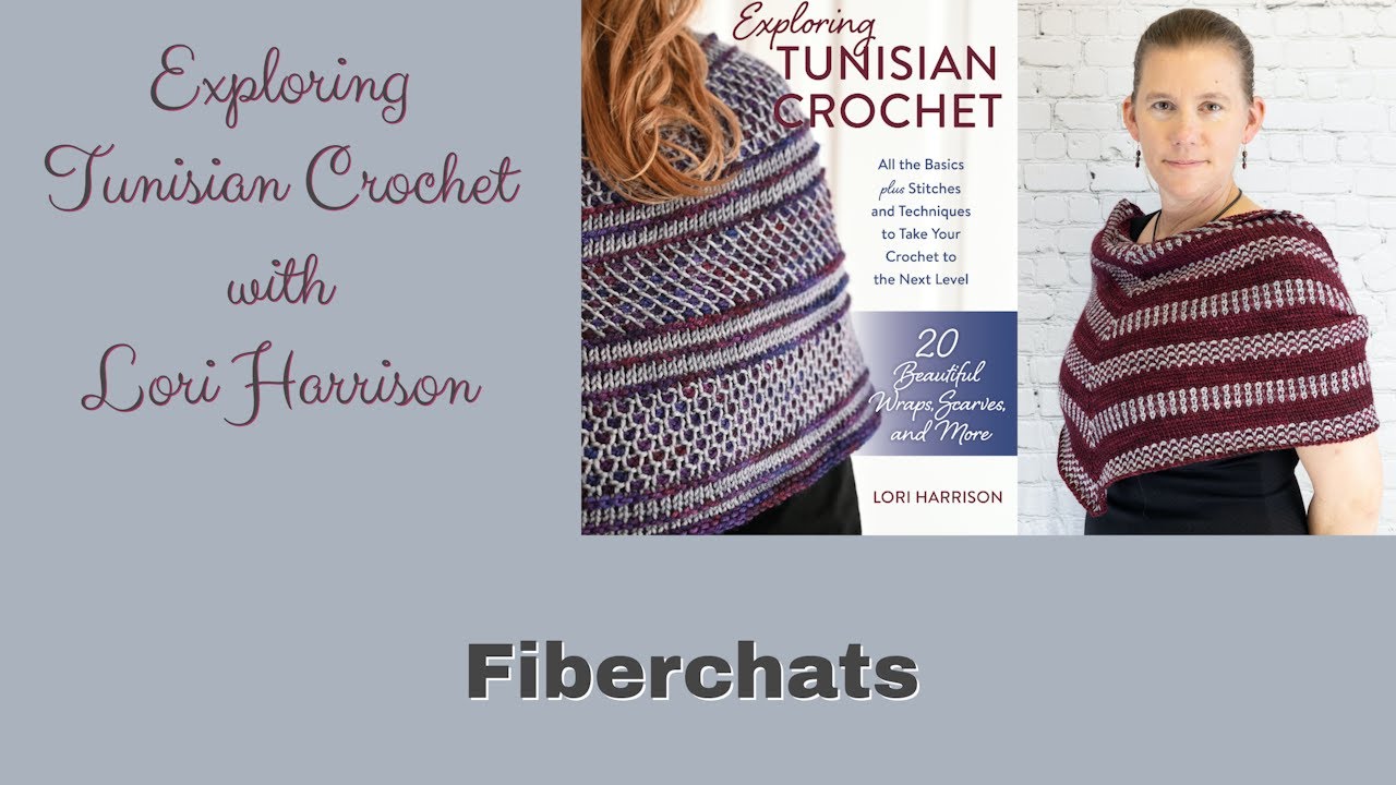 Exploring Tunisian Crochet by Lori Harrison - link in bio