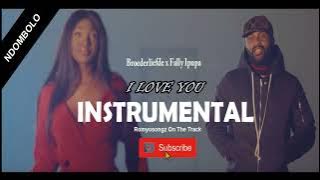 Fally ipupa_''I Love You''_Instrumental (BEAT) ft Broederliefde _[With HOOK] [By Romyosongz]