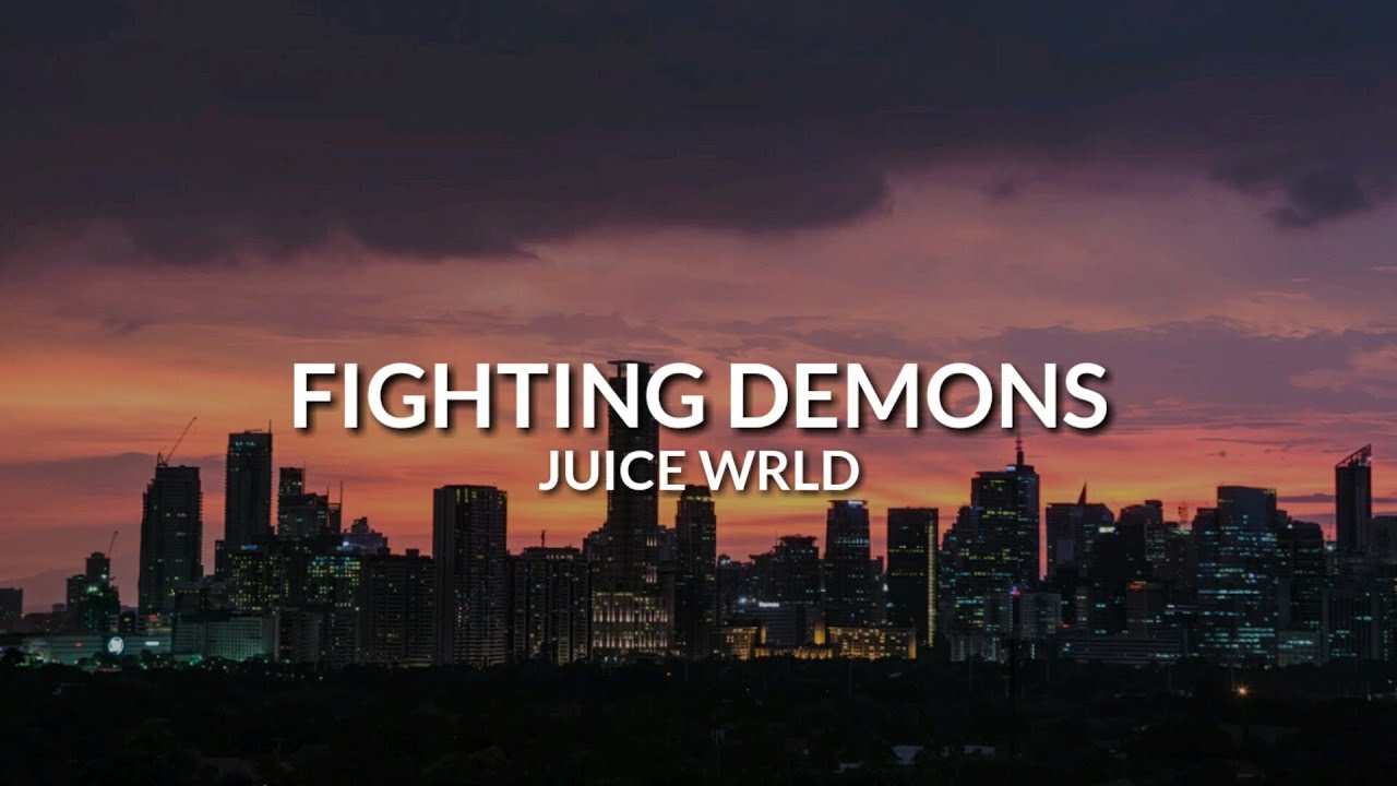 Juice WRLD Fighting Demons (Lyrics) YouTube