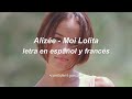 Alizée - Moi Lolita (letra en español y francés)