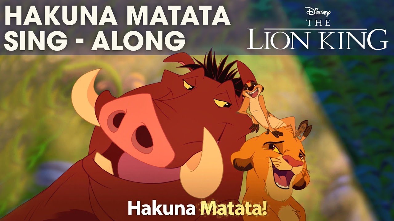 alegría tofu Beneficiario DISNEY SING-ALONGS | Hakuna Matata - The Lion King Lyric Video | Official  Disney UK - YouTube