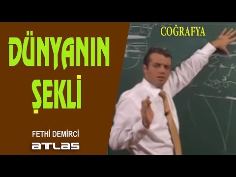 Dünyanın Şekli Coğrafya - Fethi Demirci