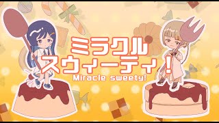 Miracle Sweety!