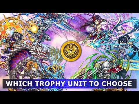 Brave Frontier - Which Trophy Unit to Choose?
