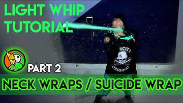 Light Whip Move Tutorial | Part 2 Neck Wraps & Spins: Intro To Neck Wraps / Suicide Wrap