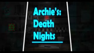 Archie's Death Nights (Short game) Full Playthrough No Deaths (No Commentary)