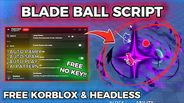 [BEST] BLADE BALL Script Pastebin 2025 | AUTO PARRY & AUTO SPAM, FREE KORBLOX & HEADLESS, AUTO PLAY✅
