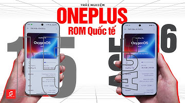 Trải Nghiệm OnePlus Ace 6 & OnePlus 15 ROM Quốc Tế (Ấn Độ): Test SIM sóng, 5G, Wifi,..lỗi tùm lum!