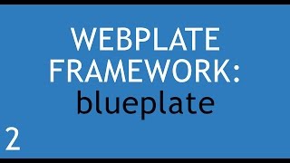 Webplate Tutorials Blueplate - 2