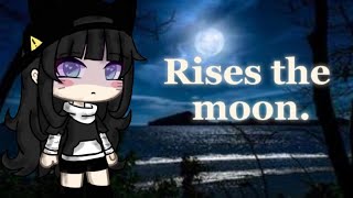 rises the moon 💟