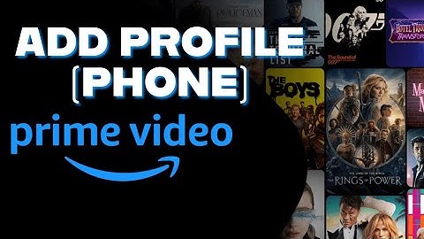 How to Add Profile to Amazon Prime Video 2025?