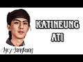 KATINEUNG ATI || IGOY JANGKUNG