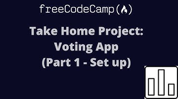 freeCodeCamp: Voting App (Part 1 - Set up)