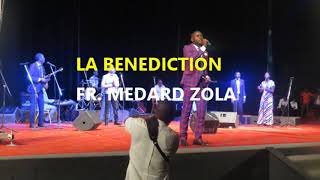 La Bénédiction Fr. Médard Zola