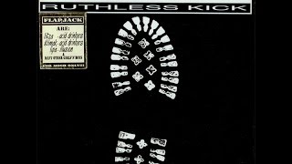 Flapjack - Ruthless Kick (full album)