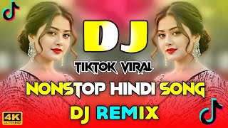 Nonstop Hindi Song | Hindi Dj Song 2025 | Best Hindi Song Dj | Dj Gana 2025 | New Hindi Gana | Dj