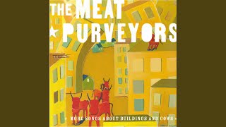 Video thumbnail of "The Meat Purveyors - We Kill Evil"