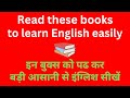 Read these books  to learn english l           l