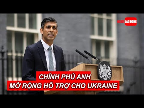 Video Chính phủ Anh mở rộng hỗ trợ cho Ukraine | Báo Người... - youtube