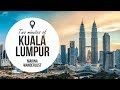 Kuala Lumpur Travel Guide + Attractions Map