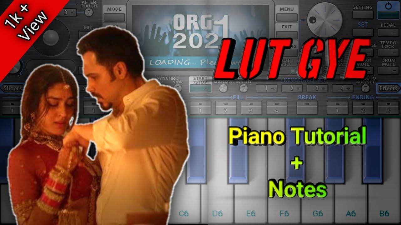 Lut Gye Song on ORG 2021 (Piano) Free Notes Emraan Hashmi, Jubin