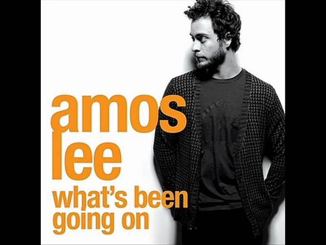 AMOS LEE - What's Been Going On