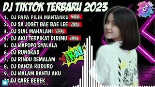 DJ TIK TOK TERBARU 2023 - DJ PAPA PILIH MANTANKU - FULL ALBUM VIRAL