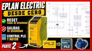 🔥 EPLAN ELECTRIC desde CERO | Reset, Salidas de Seguridad y Control PLC con PILZ