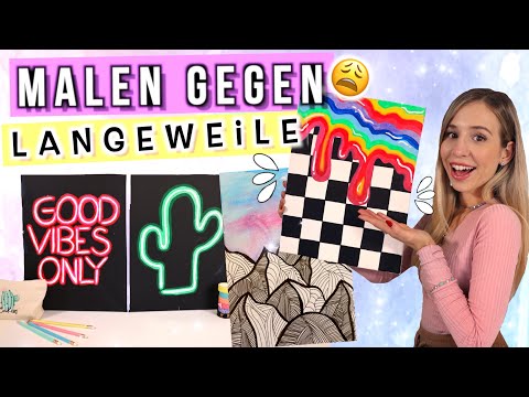 MALEN gegen LANGEWEILE 😑 einfache Bilder Ideen für Zuhause ✨ gegen Langeweile - Cali Kessy