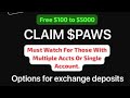 PAWS - Steps to claim &amp; withdraw ur paw's airdrop token to bitget &amp; bybit on multiple accounts.