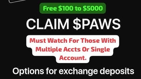 PAWS - Steps to claim & withdraw ur paw