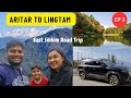 Aritar to lingtam by car aritar homestay east sikkim road trip ep 3 better living