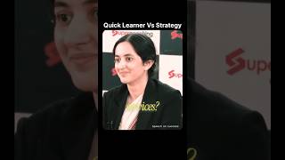 Quick Learner  Upsc Interview
