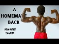 HOW I BUILT MY BACK AT HOME // MY FULL ROUTINE - NO BS