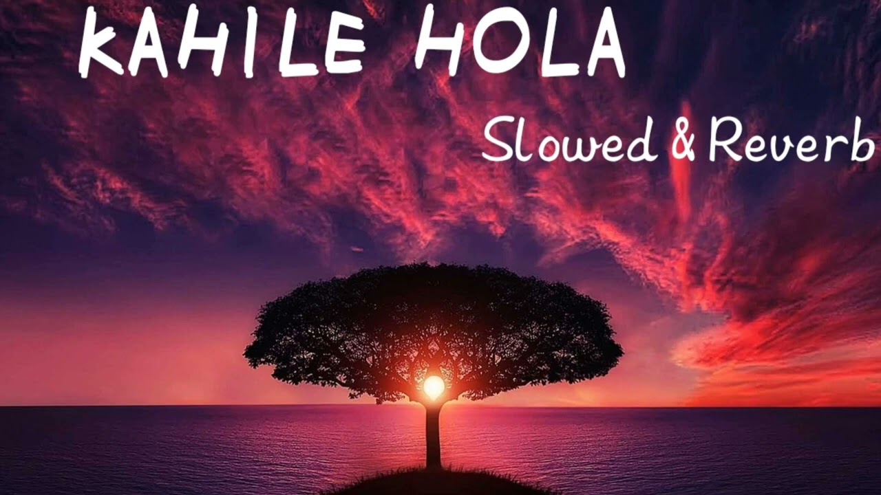 Kailey holaKAILE HOLA nepali  lovesong  slowedandreverb  Nepali new song