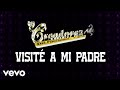 Los Creadorez Del Pasito Duranguense - Visité A Mi Padre (Visualizer)