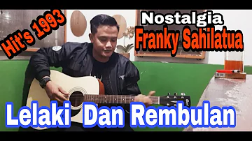 Lelaki Dan Rembulan - Franky Sahilatua ||  Cover By Vokalis gagal