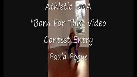 Athletic DNA "Born For This" Video Contest Entry -...