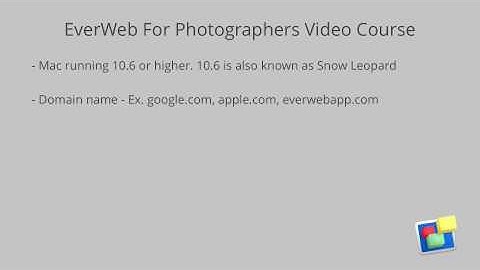 EverWeb For Photographers Video Course - What Is Needed to Build Your Site