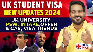 UK Student Visa New Updates 2024: PSW, Intake, UK University, Offer & CAS Letter, Study Visa Trends