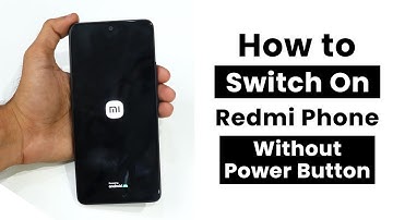 Redmi Phone: How to Turn ON Without Power Button | Power ON