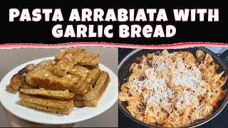 Wheat Pasta Arrabiata | Pasta in Red sauce | Garlic bread | Farfalle Arrabiata | Quick & Easy recipe