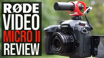 Rode Video Micro II Review: Real World Tests