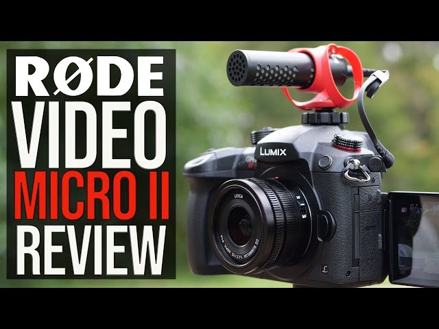 Rode Video Micro II Review: Real World Tests 