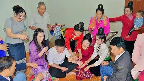 Toàn Cảnh Phong Tục Truyền Thống Đám Cưới Dân Tộc Lào Ở Nà Khoang Mường Và Sốp Cộp